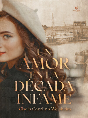 cover image of Un amor en la década infame
